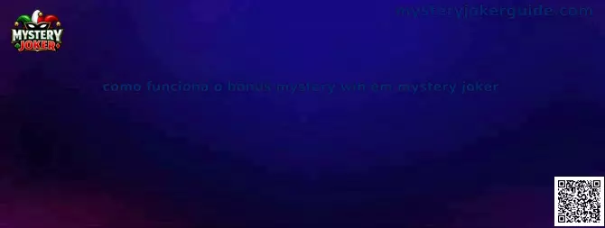 Guía visual sobre cómo funciona Mystery Win en Mystery Joker